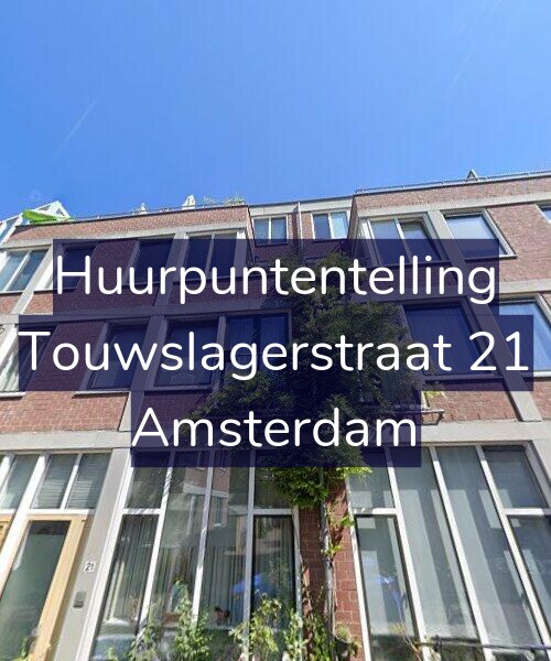 Foto gevel Huurpuntentelling voor Touwslagerstraat 21, Amsterdam