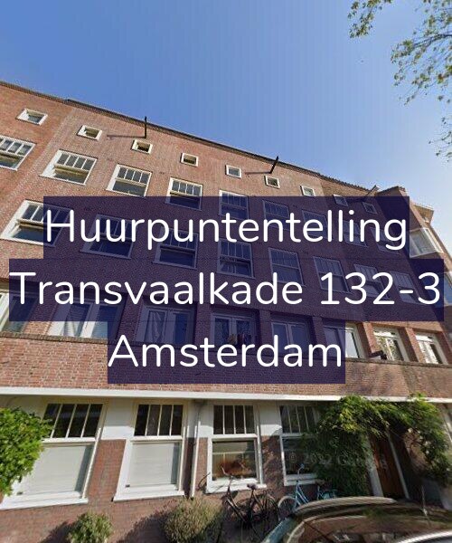 Foto gevel Huurpuntentelling voor Transvaalkade 132-3, Amsterdam