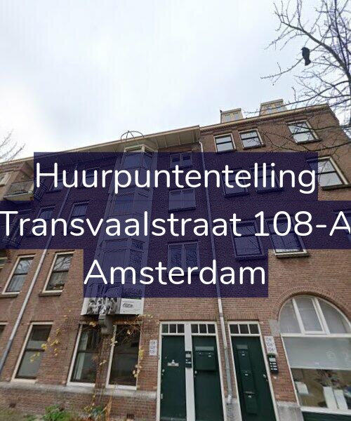 Foto gevel Huurpuntentelling voor Transvaalstraat 108-A, Amsterdam