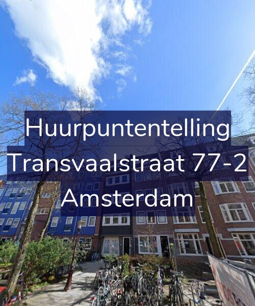 Foto gevel Huurpuntentelling voor Transvaalstraat 77-2, Amsterdam