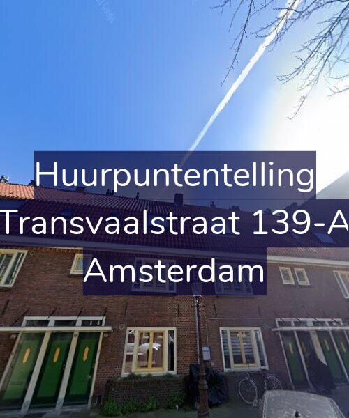 Foto gevel Huurpuntentelling voor Transvaalstraat 139-A, Amsterdam