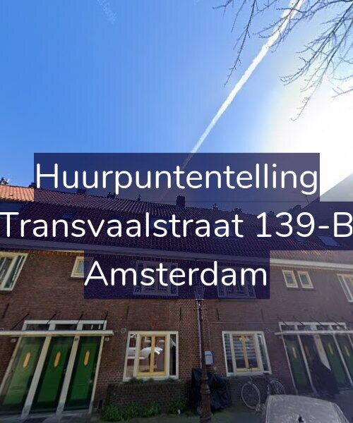 Foto gevel Huurpuntentelling voor Transvaalstraat 139-B, Amsterdam