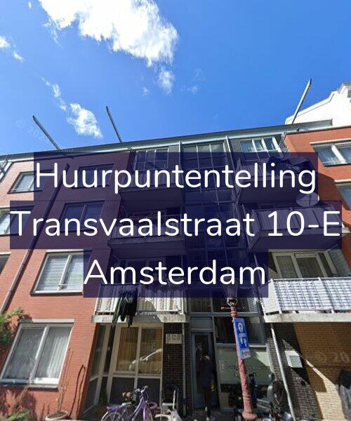 Foto gevel Huurpuntentelling voor Transvaalstraat 10-E, Amsterdam