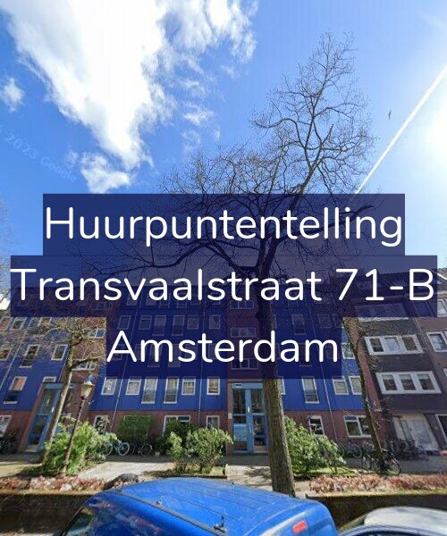 Foto gevel Huurpuntentelling voor Transvaalstraat 71-B, Amsterdam