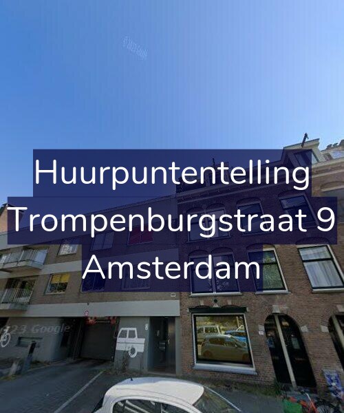 Foto gevel Huurpuntentelling voor Trompenburgstraat 9, Amsterdam