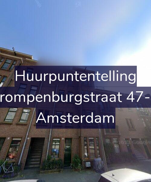 Foto gevel Huurpuntentelling voor Trompenburgstraat 47-C, Amsterdam
