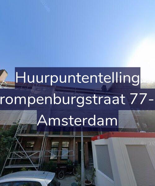 Foto gevel Huurpuntentelling voor Trompenburgstraat 77-C, Amsterdam