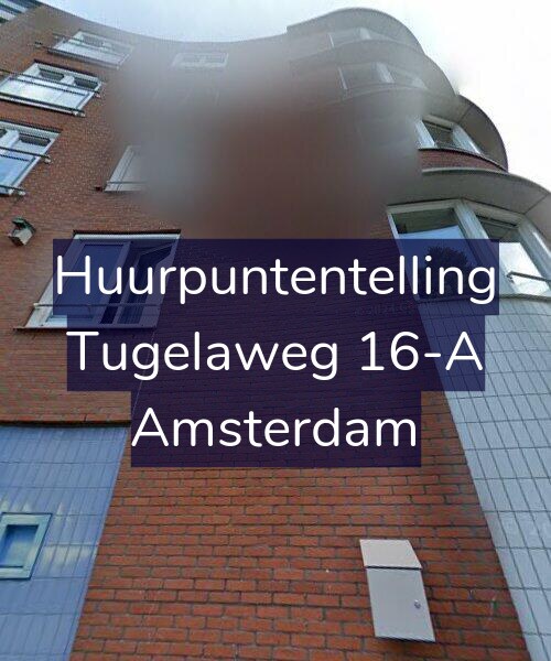 Foto gevel Huurpuntentelling voor Tugelaweg 16-A, Amsterdam