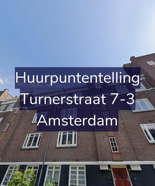 Foto gevel Huurpuntentelling voor Turnerstraat 7-3, Amsterdam