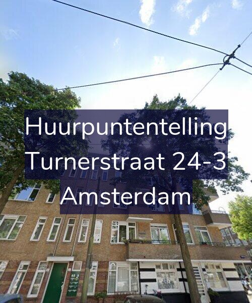 Foto gevel Huurpuntentelling voor Turnerstraat 24-3, Amsterdam