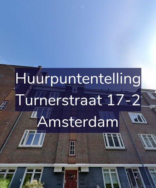 Foto gevel Huurpuntentelling voor Turnerstraat 17-2, Amsterdam