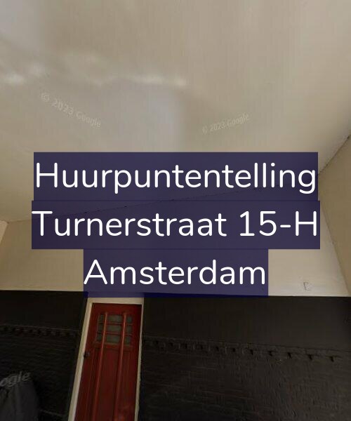 Foto gevel Huurpuntentelling voor Turnerstraat 15-H, Amsterdam
