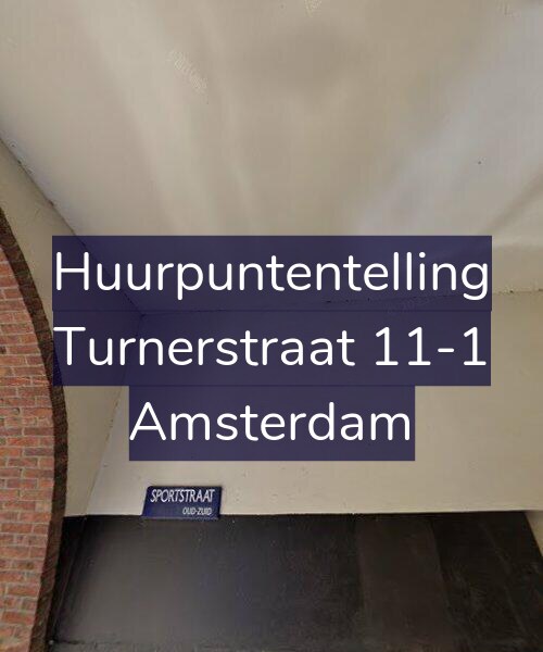 Foto gevel Huurpuntentelling voor Turnerstraat 11-1, Amsterdam