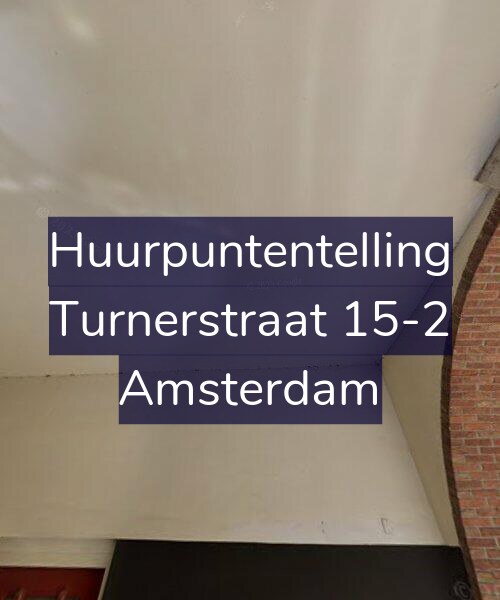 Foto gevel Huurpuntentelling voor Turnerstraat 15-2, Amsterdam