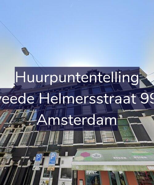 Foto gevel Huurpuntentelling voor Tweede Helmersstraat 99-3, Amsterdam