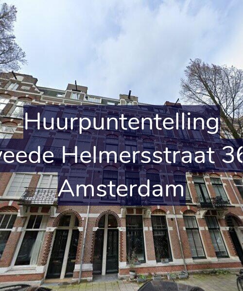 Foto gevel Huurpuntentelling voor Tweede Helmersstraat 36-2, Amsterdam