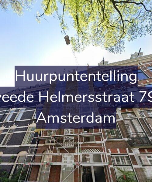 Foto gevel Huurpuntentelling voor Tweede Helmersstraat 79-3, Amsterdam