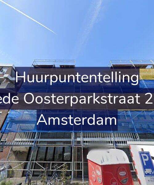 Foto gevel Huurpuntentelling voor Tweede Oosterparkstraat 201-D, Amsterdam