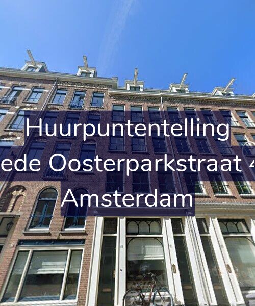 Foto gevel Huurpuntentelling voor Tweede Oosterparkstraat 41-E, Amsterdam