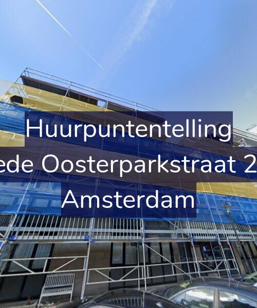 Foto gevel Huurpuntentelling voor Tweede Oosterparkstraat 203-E, Amsterdam