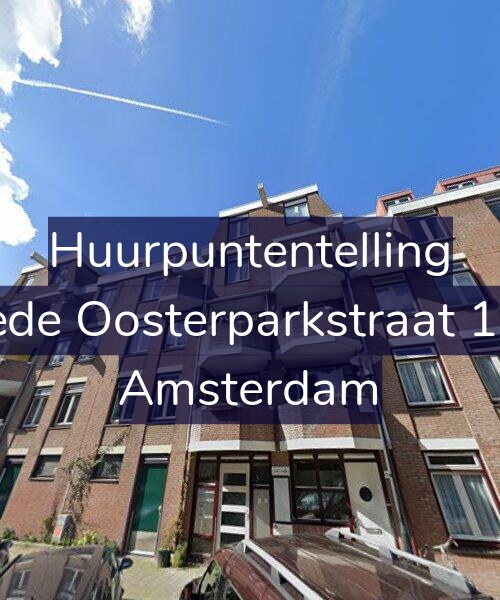 Foto gevel Huurpuntentelling voor Tweede Oosterparkstraat 147-D, Amsterdam