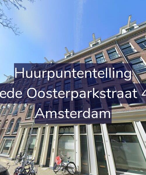 Foto gevel Huurpuntentelling voor Tweede Oosterparkstraat 43-D, Amsterdam