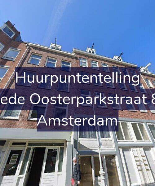 Foto gevel Huurpuntentelling voor Tweede Oosterparkstraat 85-3, Amsterdam