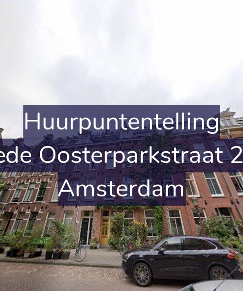 Foto gevel Huurpuntentelling voor Tweede Oosterparkstraat 217-2, Amsterdam