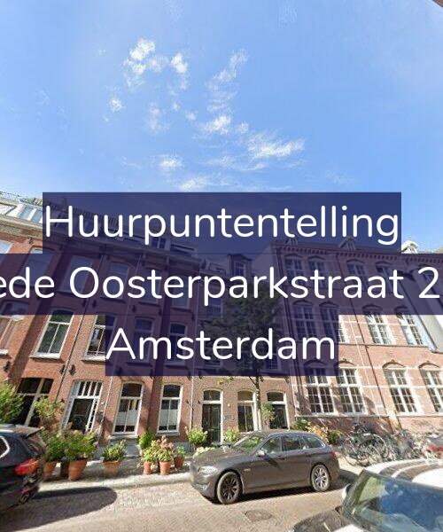 Foto gevel Huurpuntentelling voor Tweede Oosterparkstraat 221-G, Amsterdam
