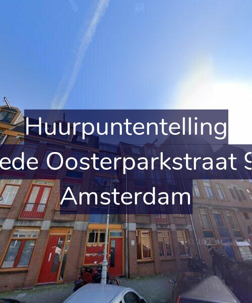 Foto gevel Huurpuntentelling voor Tweede Oosterparkstraat 96-D, Amsterdam