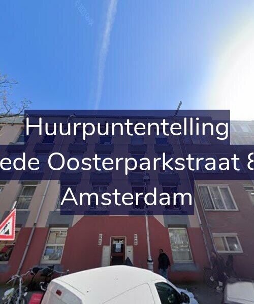 Foto gevel Huurpuntentelling voor Tweede Oosterparkstraat 82-B, Amsterdam