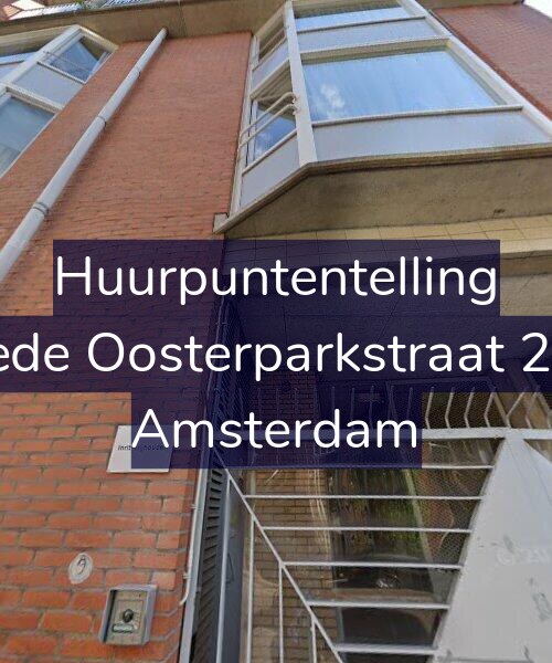 Foto gevel Huurpuntentelling voor Tweede Oosterparkstraat 252-B, Amsterdam
