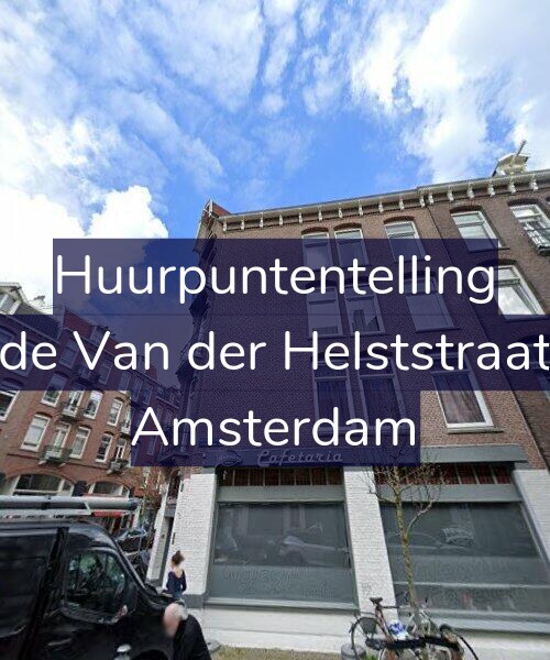 Foto gevel Huurpuntentelling voor Tweede Van der Helststraat 21-2, Amsterdam