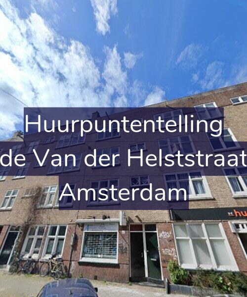 Foto gevel Huurpuntentelling voor Tweede Van der Helststraat 40-3, Amsterdam