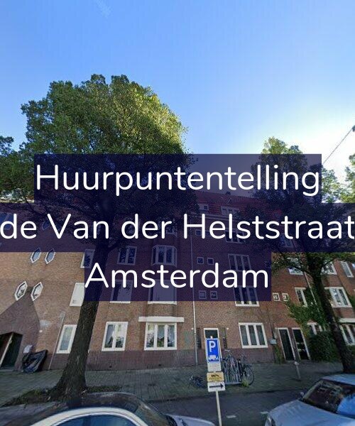 Foto gevel Huurpuntentelling voor Tweede Van der Helststraat 69-1, Amsterdam
