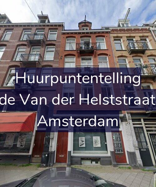 Foto gevel Huurpuntentelling voor Tweede Van der Helststraat 26-H, Amsterdam