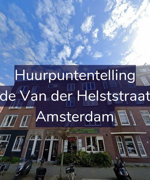 Foto gevel Huurpuntentelling voor Tweede Van der Helststraat 25-2, Amsterdam