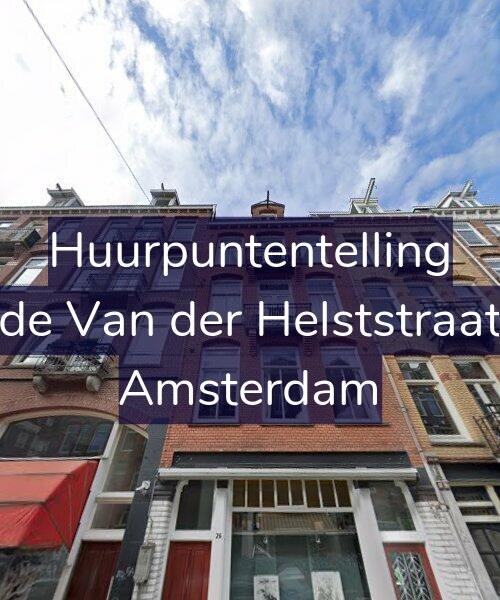 Foto gevel Huurpuntentelling voor Tweede Van der Helststraat 26-3, Amsterdam