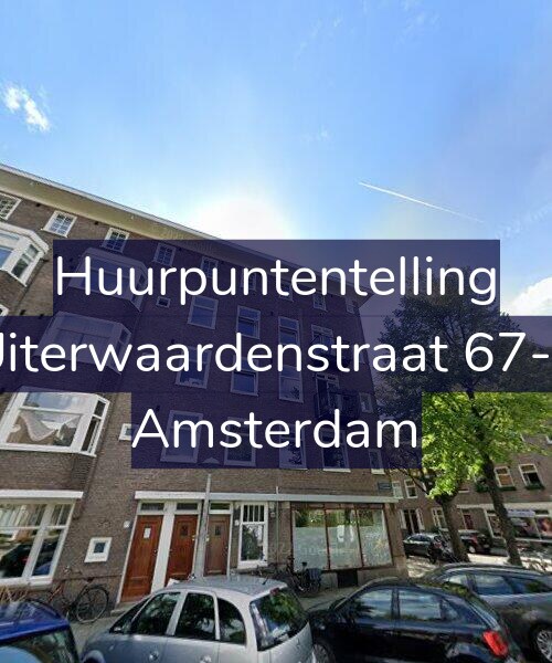 Foto gevel Huurpuntentelling voor Uiterwaardenstraat 67-1, Amsterdam