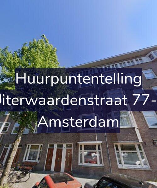 Foto gevel Huurpuntentelling voor Uiterwaardenstraat 77-1, Amsterdam