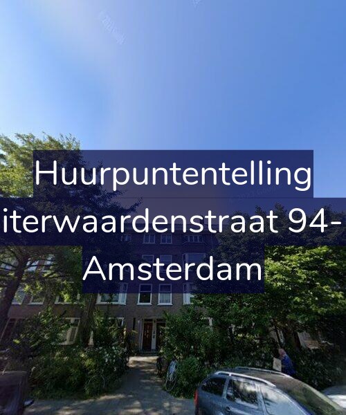 Foto gevel Huurpuntentelling voor Uiterwaardenstraat 94-H, Amsterdam