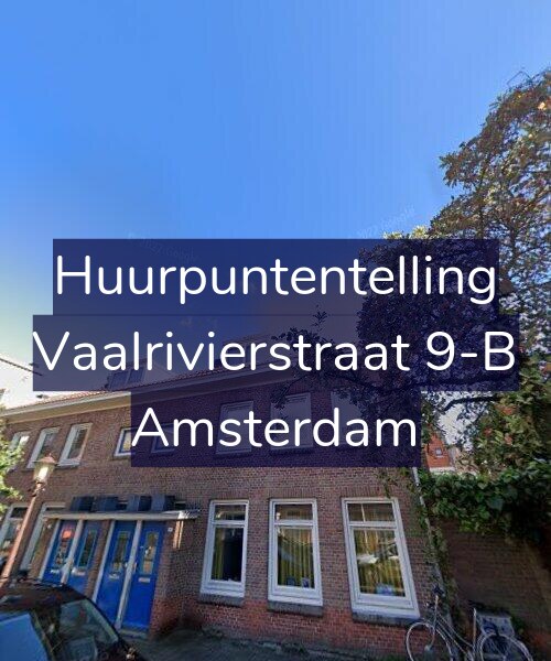 Foto gevel Huurpuntentelling voor Vaalrivierstraat 9-B, Amsterdam