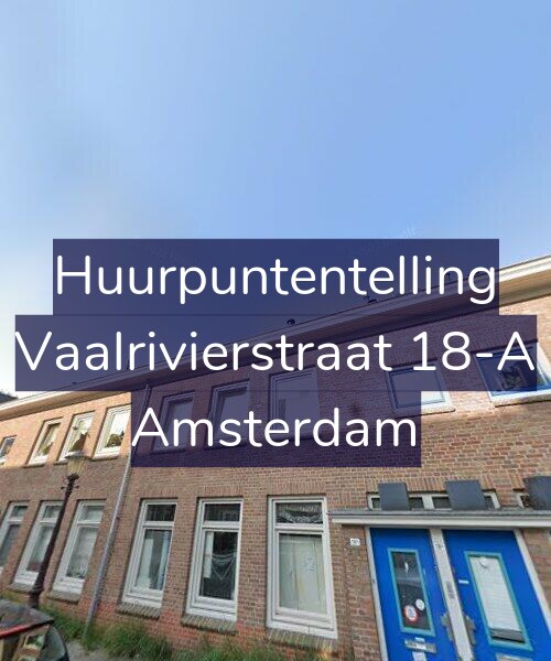 Foto gevel Huurpuntentelling voor Vaalrivierstraat 18-A, Amsterdam