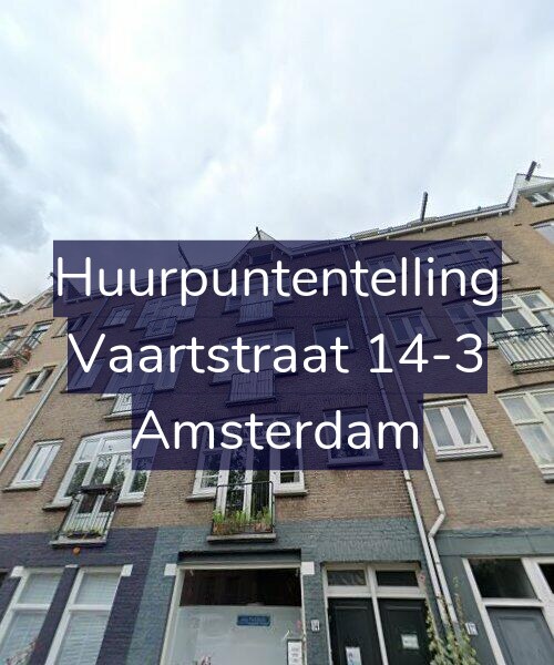Foto gevel Huurpuntentelling voor Vaartstraat 14-3, Amsterdam