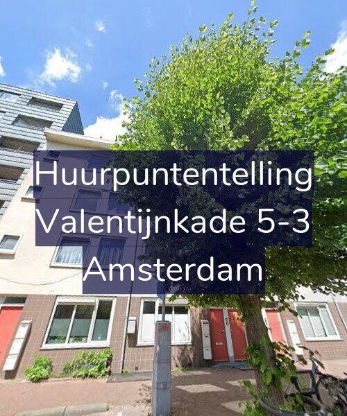 Foto gevel Huurpuntentelling voor Valentijnkade 5-3, Amsterdam