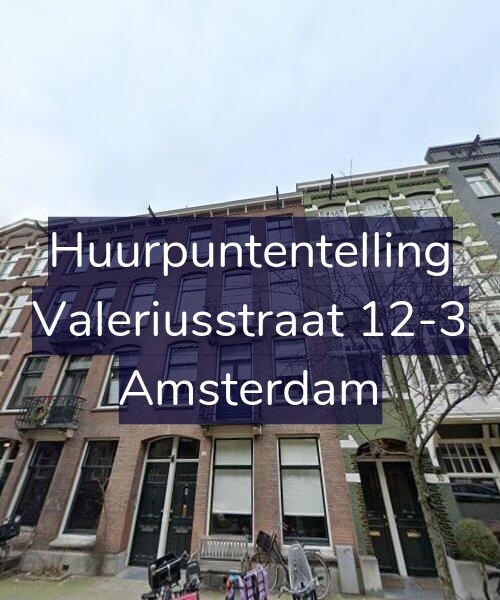 Foto gevel Huurpuntentelling voor Valeriusstraat 12-3, Amsterdam