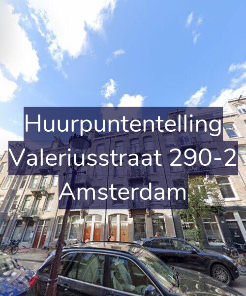 Foto gevel Huurpuntentelling voor Valeriusstraat 290-2, Amsterdam
