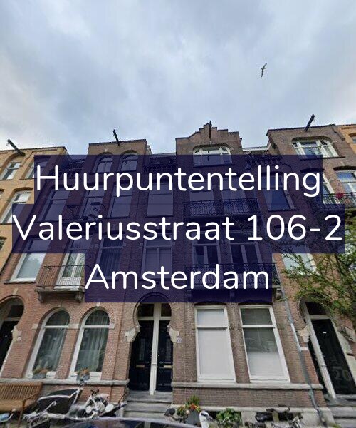 Foto gevel Huurpuntentelling voor Valeriusstraat 106-2, Amsterdam