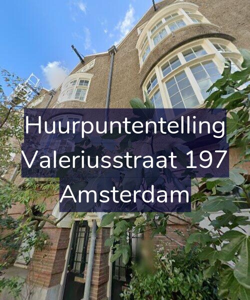 Foto gevel Huurpuntentelling voor Valeriusstraat 197, Amsterdam