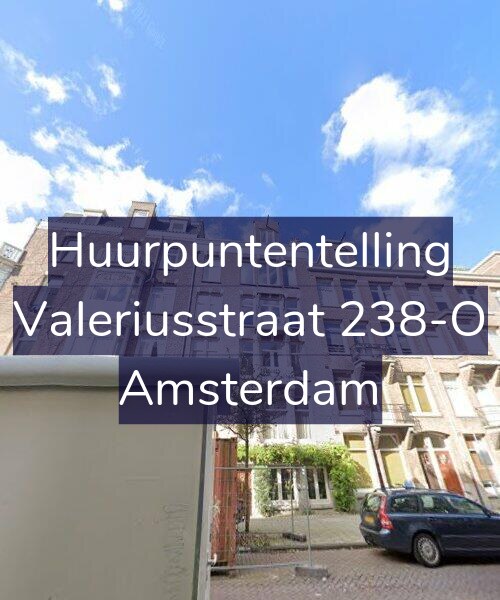 Foto gevel Huurpuntentelling voor Valeriusstraat 238-O, Amsterdam